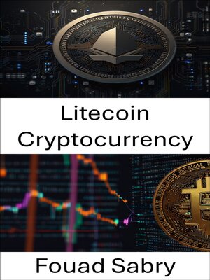 cover image of Litecoin Cryptocurrency